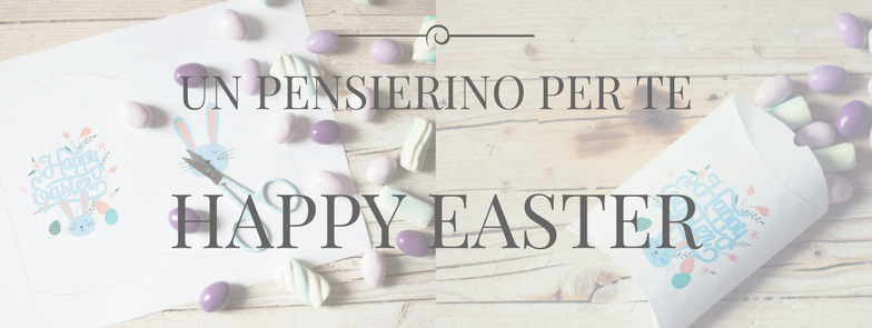 UN PENSIERINO PER TE – PASQUA