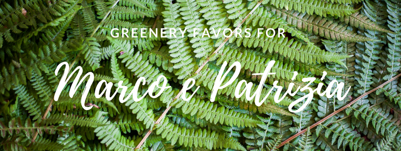 Greenery Favors – Marco e Patrizia
